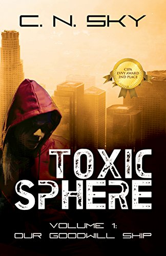 Toxic Sphere: Volume 1 – Our Goodwill Ship